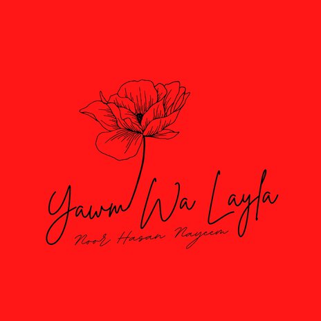 Yawm Wa Layla | Boomplay Music