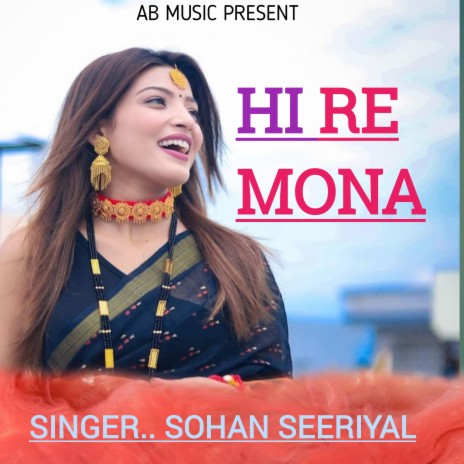 Hi Re Mona (Gadwali song) | Boomplay Music