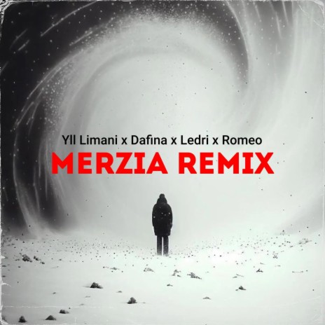 Merzia ft. Yll Limani, Dafina Zeqiri, Ledri Vula & Romeo Veshaj | Boomplay Music