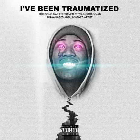 I've been traumatized | Boomplay Music