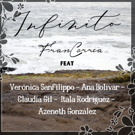 Infinito ft. Ana Bolivar, Azeneth, Claudia Gil, Itala Rodriguez & Verónica Sanfilippo