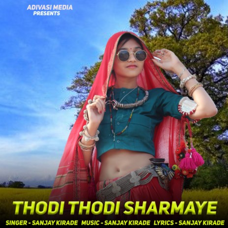 Thodi Thodi Sharmaye | Boomplay Music