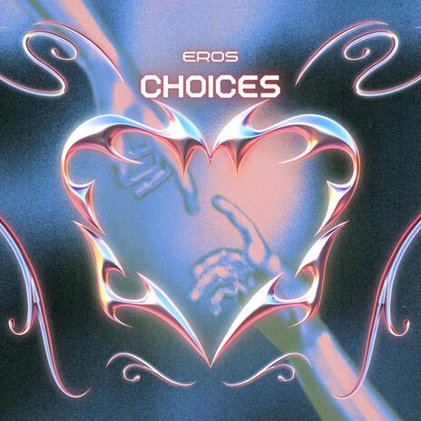 CHOICES | Boomplay Music