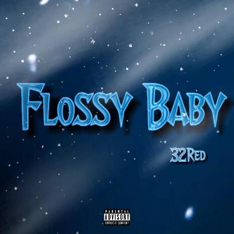 Flossy Baby