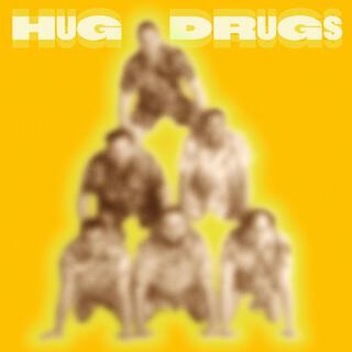 HUG DRUGS