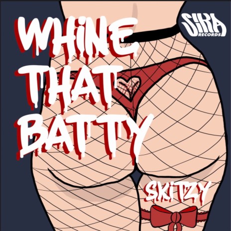 Whine That Batty | Boomplay Music