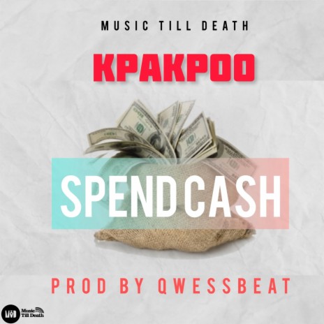 Spend Cash | Boomplay Music