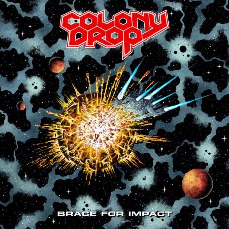 Colony Drop (Brace for Impact)