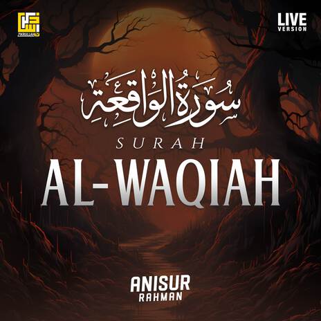 Surah Al-Waqiah (Live Version) | Boomplay Music