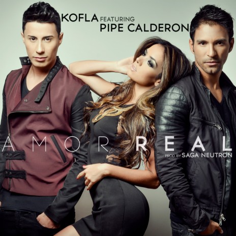 Amor Real ft. Pipe Calderón | Boomplay Music