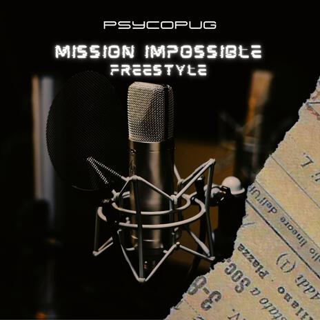 Mission Impossible freestyle | Boomplay Music