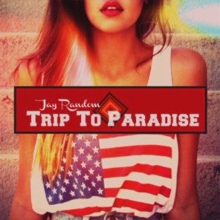 Trip To Paradise