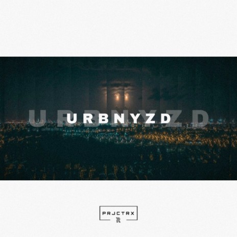 Urbnyzd | Boomplay Music