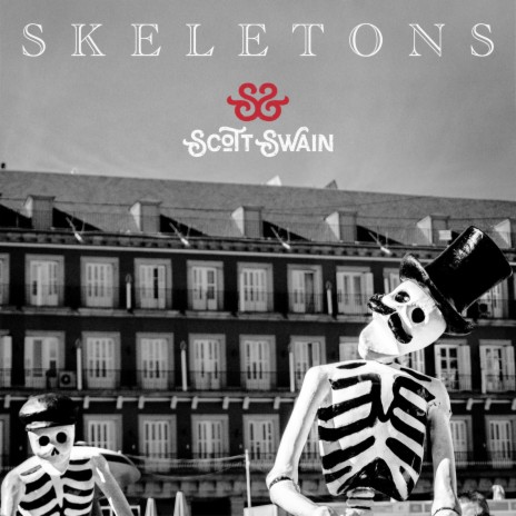 Skeletons | Boomplay Music