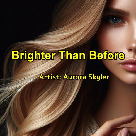 Brighter Than Before