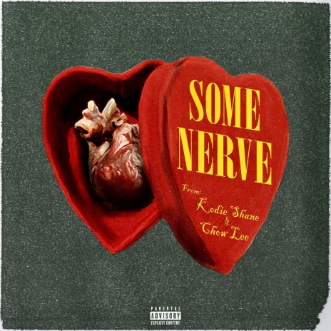 some nerve ft. chow lee | Boomplay Music