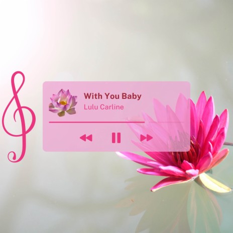 With You Baby | Boomplay Music