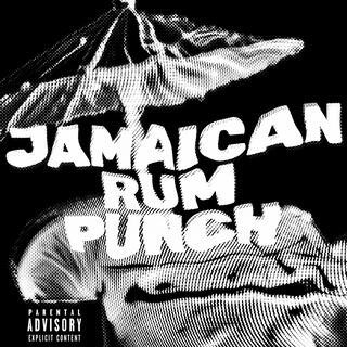 Jamaican Rum Punch ft. That's Deep lyrics | Boomplay Music