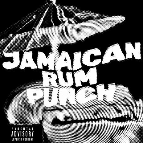 Jamaican Rum Punch ft. That's Deep | Boomplay Music