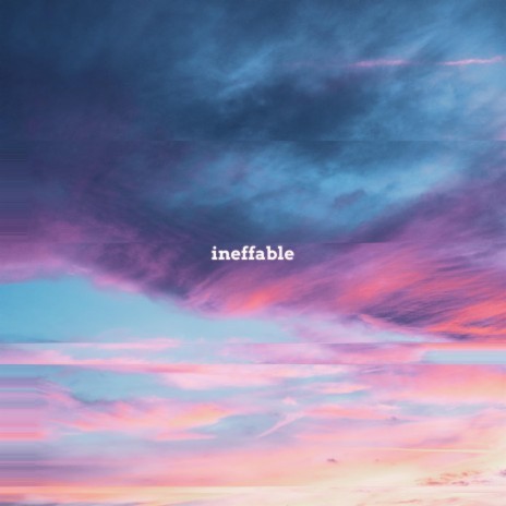 Ineffable ft. Equanimous