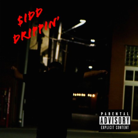 $iDD DRIPPIN' | Boomplay Music
