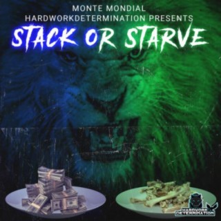 Stack or Starve