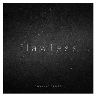 Flawless lyrics | Boomplay Music