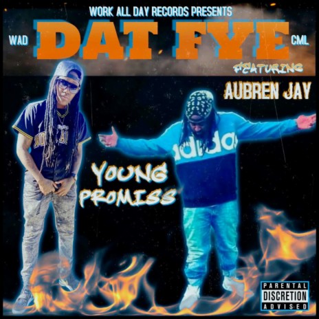 Dat Fye (feat. Aubren Jay) | Boomplay Music