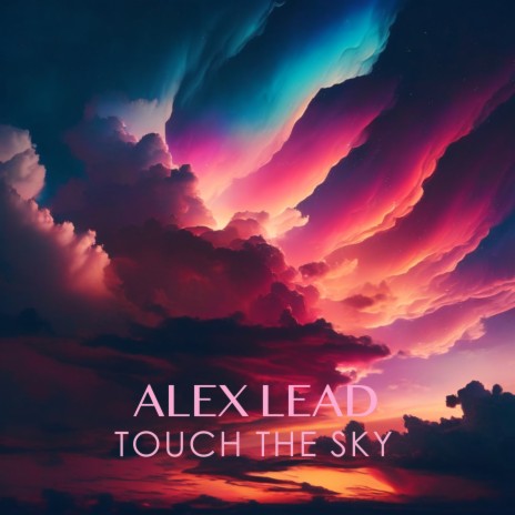 Touch the Sky (Extended Mix) | Boomplay Music