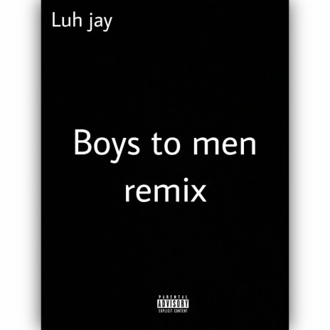 boys to men (remix) | Boomplay Music