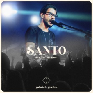 Santo (Ao Vivo/On Tour)