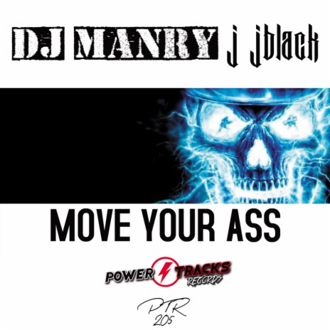 Move Your Ass ft. J. JBlack