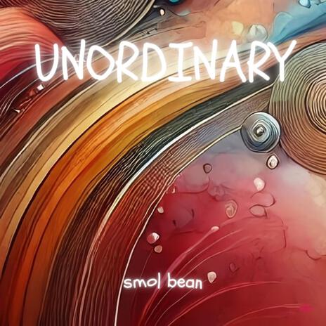 uNOrdinArY | Boomplay Music