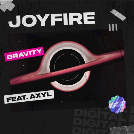 Gravity ft. AXYL | Boomplay Music