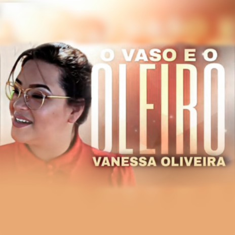 O Vaso e o Oleiro | Boomplay Music