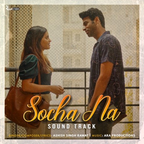 Socha Na (From Flirting with your neighbor) | Boomplay Music