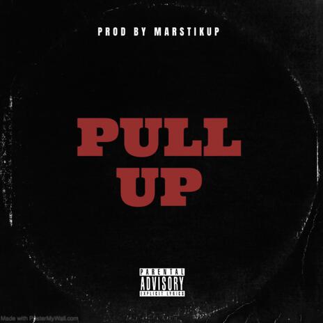 Pull Up | Boomplay Music