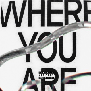 Where U Are