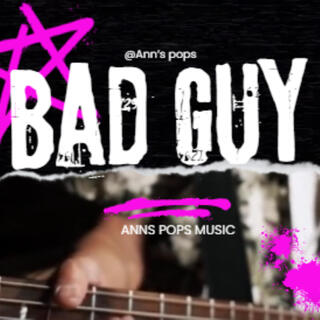 Bad Guy