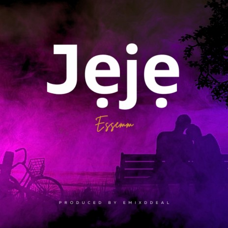 Jeje | Boomplay Music