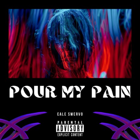 Pour My Pain | Boomplay Music