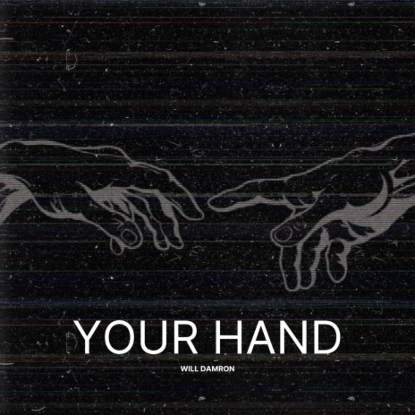 Your Hand | Boomplay Music