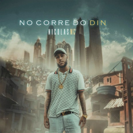 NO CORRE DO DIN | Boomplay Music