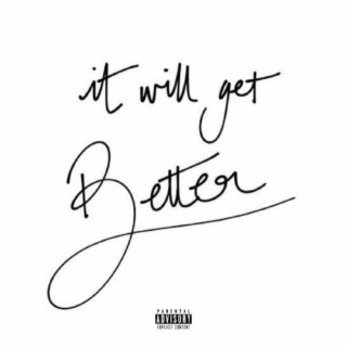 It Will Get Better EP