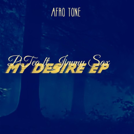 My Desire ft. Jimmy Sax