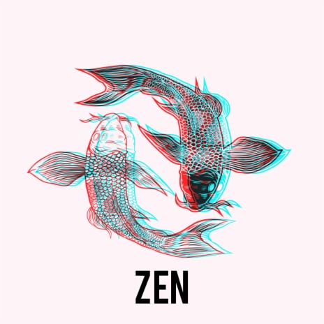 ZEN | Boomplay Music