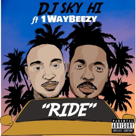 Ride (feat. 1waybeezy) | Boomplay Music