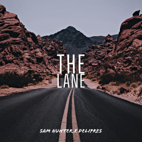 The Lane | Boomplay Music