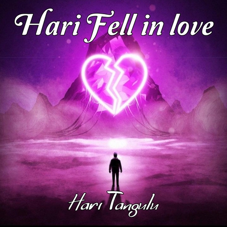 Hari Fell in Love | Boomplay Music