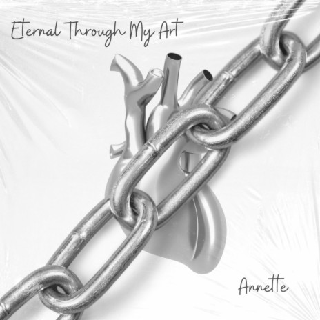 Eternal Through My Art | Boomplay Music